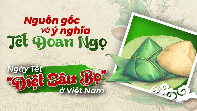 Tìm hiểu về ngày tết Đoan Ngọ